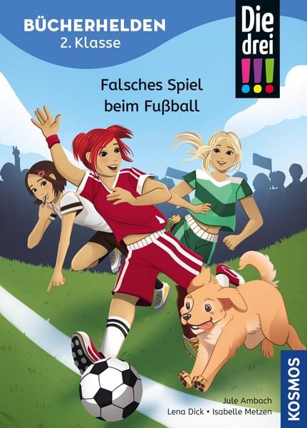 Produktbild: Die drei !!!, B&uuml;cherhelden 2. Klasse, Falsches Spiel beim Fu&szlig;ball (drei Ausrufezeichen)