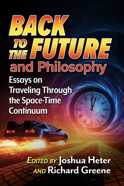 Produktbild: Back to the Future and Philosophy