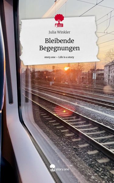 Produktbild: Bleibende Begegnungen. Life is a Story - story.one
