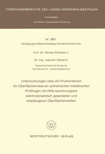 Produktbild: Untersuchungen &uuml;ber ein Pr&uuml;fverfahren f&uuml;r Oberfl&auml;chenrisse an zylindrischen metallischen Pr&uuml;flingen mit Hilfe ber&uuml;hrungslos elektrodynamisch gesendete