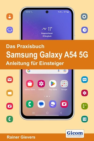 Produktbild: Das Praxisbuch Samsung Galaxy A54 5G - Anleitung f&uuml;r Einsteiger