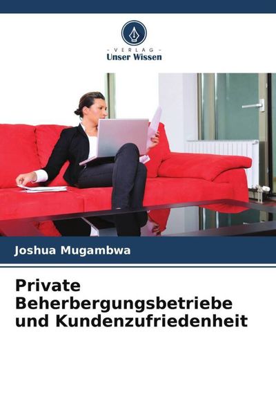 Produktbild: Private Beherbergungsbetriebe und Kundenzufriedenheit