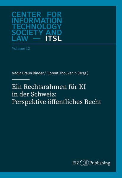 Produktbild: Ein Rechtsrahmen f&uuml;r KI in der Schweiz: Perspektive &ouml;ffentliches Recht