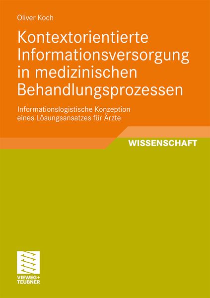 Produktbild: Kontextorientierte Informationsversorgung in medizinischen Behandlungsprozessen