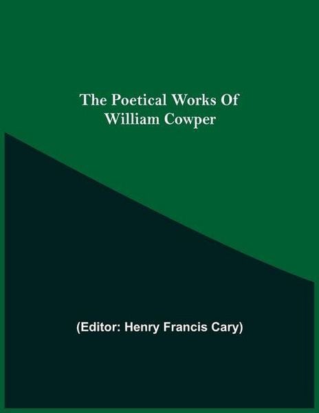 Produktbild: The Poetical Works Of William Cowper