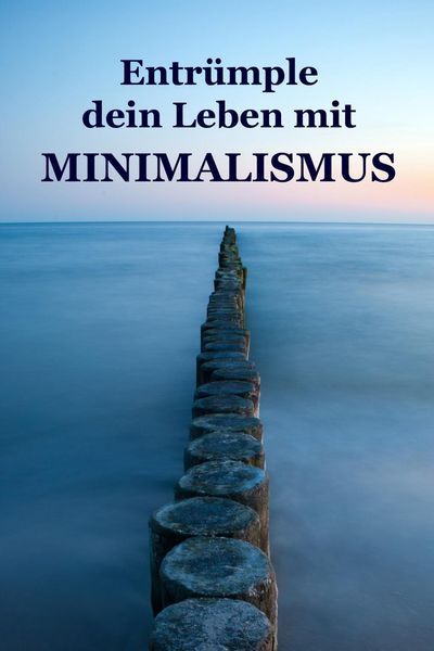 Produktbild: Entr&uuml;mple dein Leben mit Minimalismus