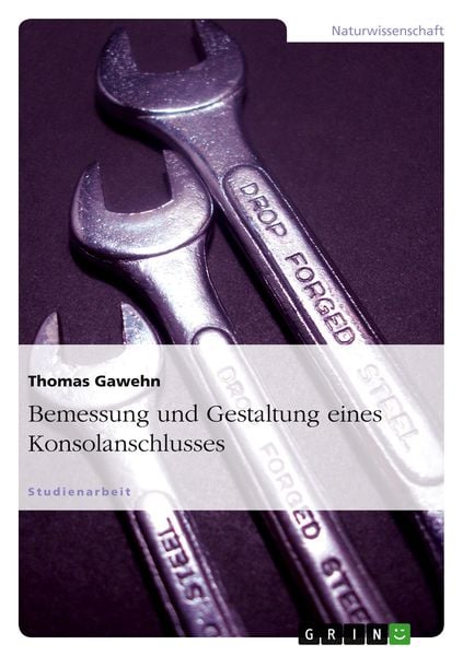 Produktbild: Bemessung und Gestaltung eines Konsolanschlusses