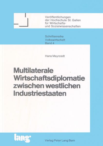Produktbild: Multilaterale Wirtschaftsdiplomatie zwischen westlichen Industriestaaten