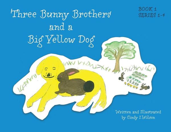 Produktbild: Three Bunny Brothers and a Big Yellow Dog
