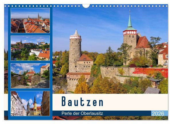 Produktbild: Bautzen - Perle der Oberlausitz (Wandkalender 2026 DIN A3 quer), CALVENDO Monatskalender