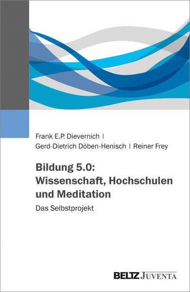 Produktbild: Bildung 5.0: Wissenschaft, Hochschulen und Meditation