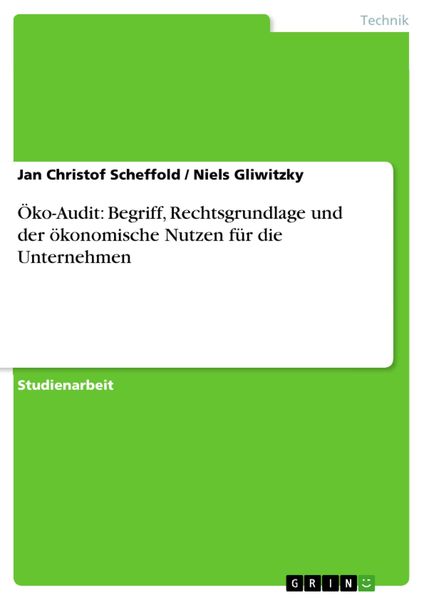 Produktbild: &Ouml;ko-Audit: Begriff, Rechtsgrundlage und der &ouml;konomische Nutzen f&uuml;r die Unternehmen
