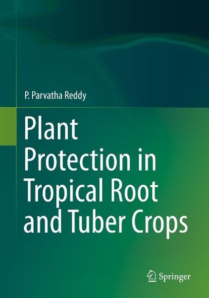 Produktbild: Plant Protection in Tropical Root and Tuber Crops
