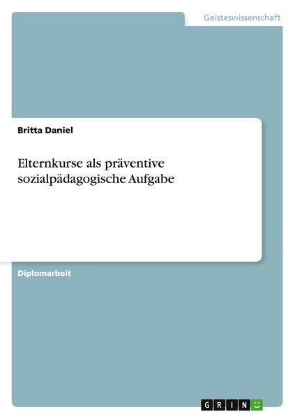Produktbild: Elternkurse als pr&auml;ventive sozialp&auml;dagogische Aufgabe