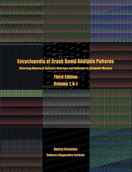 Produktbild: Encyclopedia of Crash Dump Analysis Patterns, Volume 1, A-J