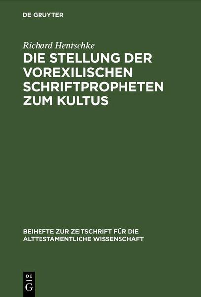 Produktbild: Die Stellung der vorexilischen Schriftpropheten zum Kultus