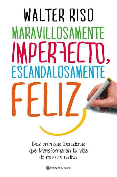 Produktbild: Maravillosamente imperfecto, escandalosamente feliz : diez premisas liberadoras que transformar&aacute;n tu vida de manera radical
