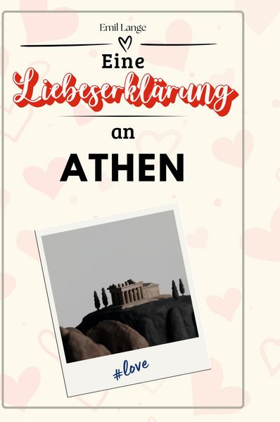 Produktbild: Eine Liebeserkl&auml;rung an Athen
