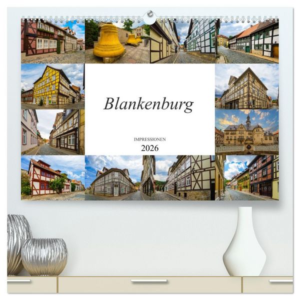 Blankenburg Impressionen (hochwertiger Premium Wandkalender 2026 DIN A2 quer), Kunstdruck in Hochglanz