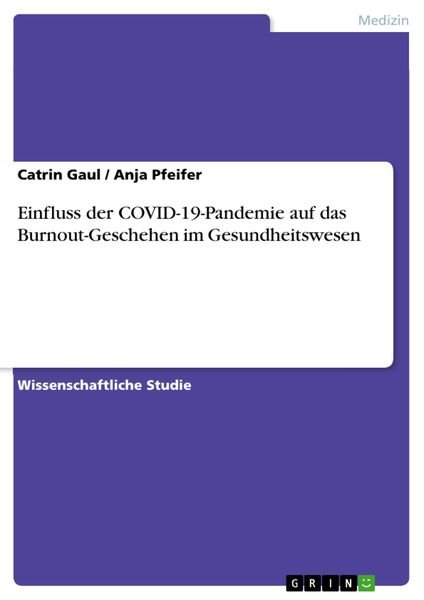 Produktbild: Einfluss der COVID-19-Pandemie auf das Burnout-Geschehen im Gesundheitswesen