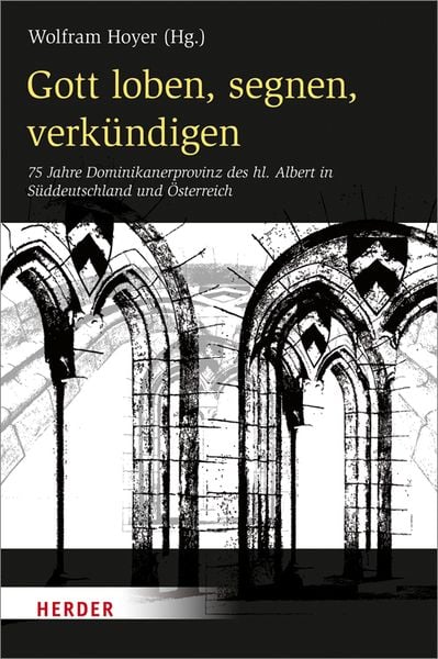 Gott loben, segnen, verkündigen, Gebundene Ausgabe von , Herder, 9783451333361