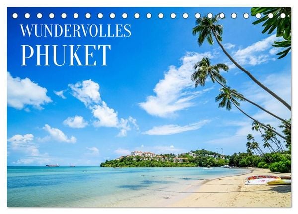 Produktbild: Wundervolles Phuket (Tischkalender 2027 DIN A5 quer), CALVENDO Monatskalender