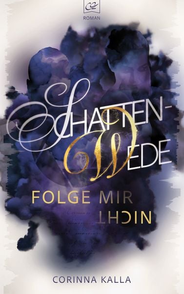 Produktbild: Schattenwede – Folge mir nicht