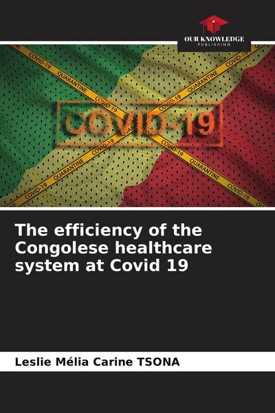 Produktbild: The efficiency of the Congolese healthcare system at Covid 19