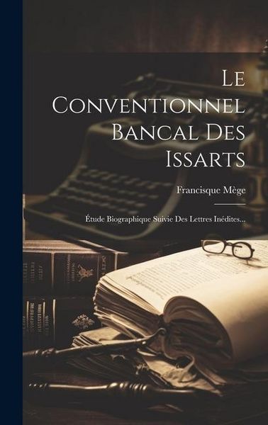 Produktbild: Le Conventionnel Bancal Des Issarts