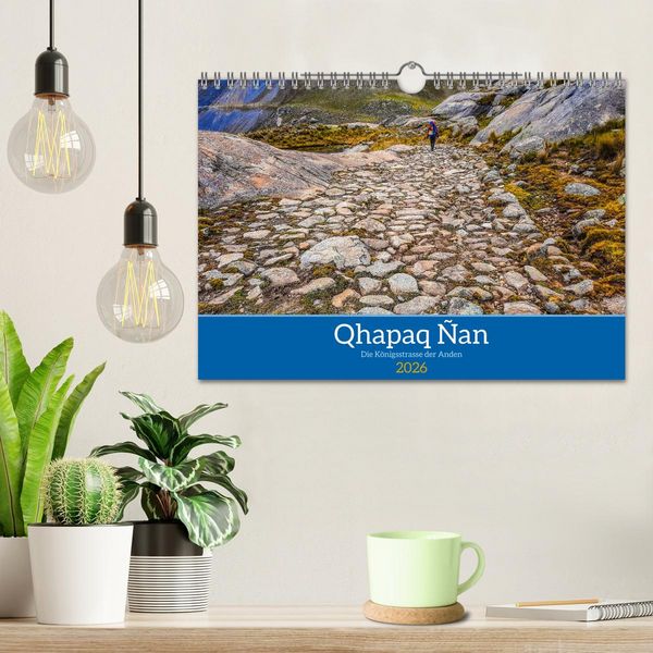 Produktbild: Qhapaq &Ntilde;an - die K&ouml;nigsstrasse der Anden (Wandkalender 2026 DIN A4 quer), CALVENDO Monatskalender