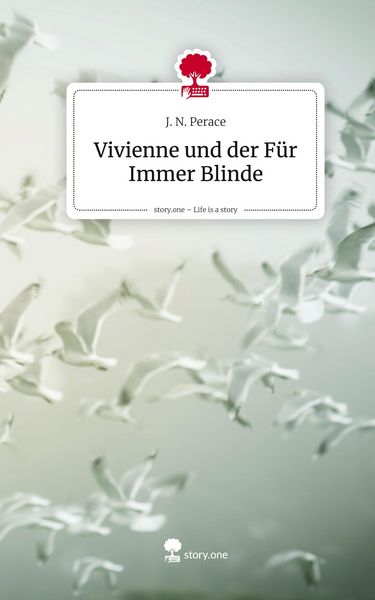 Produktbild: Vivienne und der F&uuml;r Immer Blinde. Life is a Story - story.one