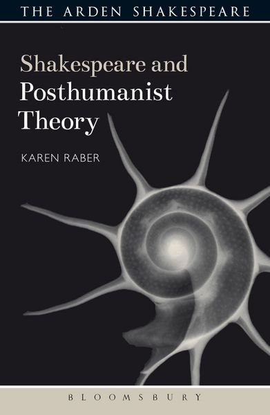 Produktbild: Shakespeare and Posthumanist Theory