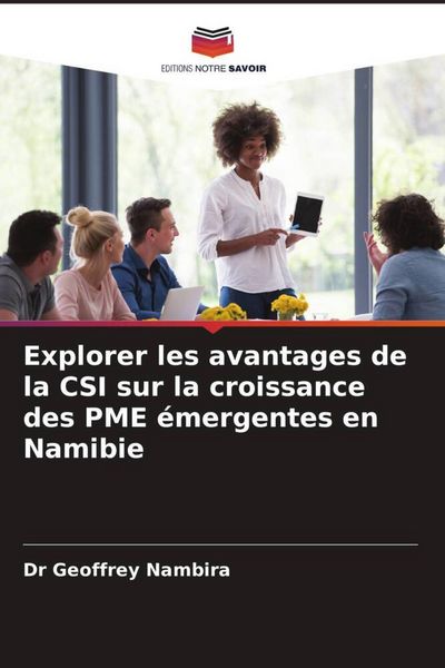 Produktbild: Explorer les avantages de la CSI sur la croissance des PME &eacute;mergentes en Namibie
