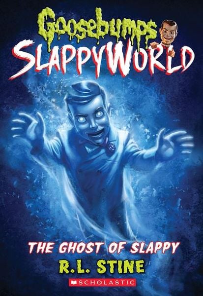 Produktbild: The Ghost of Slappy (Goosebumps SlappyWorld #6)