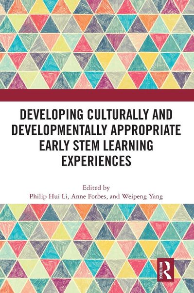 Produktbild: Developing Culturally and Developmentally Appropriate Early STEM Learning Experiences