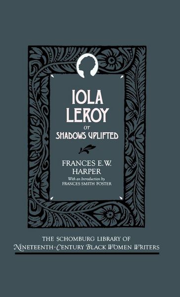 Produktbild: Iola Leroy, or Shadows Uplifted