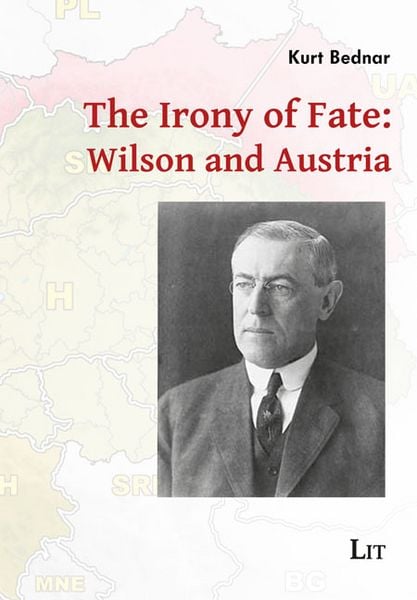 Produktbild: The Irony of Fate: Wilson and Austria