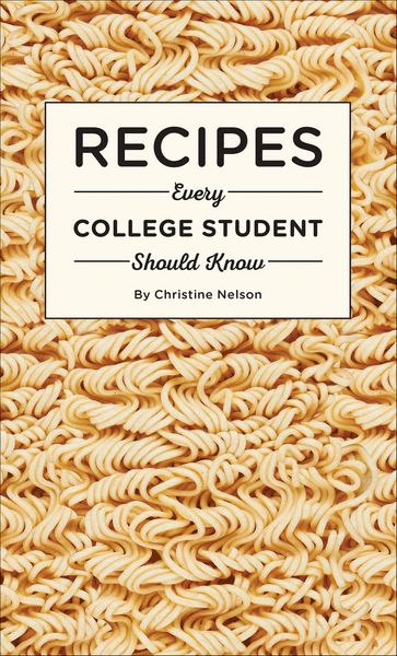 Produktbild: Recipes Every College Student Should Know