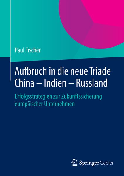 Produktbild: Aufbruch in die neue Triade China &ndash; Indien &ndash; Russland