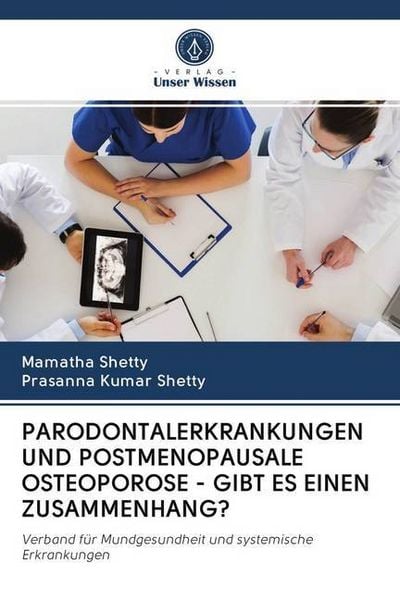 Produktbild: Parodontalerkrankungen und Postmenopausale Osteoporose - Gibt Es Einen Zusammenhang?
