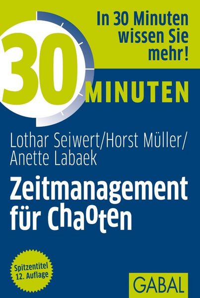 Produktbild: 30 Minuten Zeitmanagement f&uuml;r Chaoten