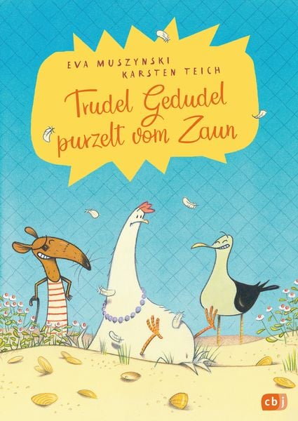 Trudel Gedudel purzelt vom Zaun, Gebundene Ausgabe von Eva Muszynski , Karsten Teich, CBJ, 9783570175927