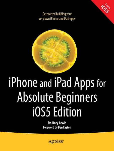 Produktbild: iPhone and iPad Apps for Absolute Beginners, iOS 5 Edition