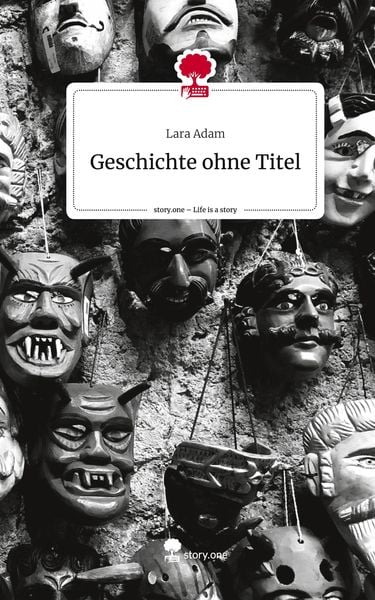 Produktbild: Geschichte ohne Titel. Life is a Story - story.one