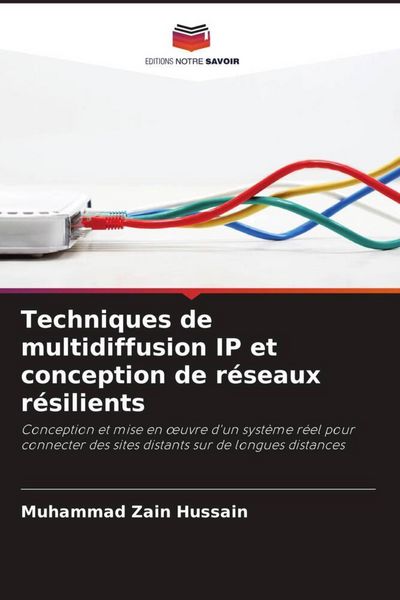 Produktbild: Techniques de multidiffusion IP et conception de r&eacute;seaux r&eacute;silients