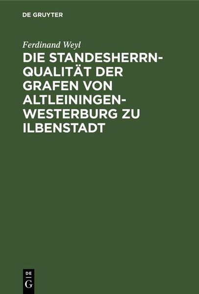 Produktbild: Die Standesherrnqualit&auml;t der Grafen von Altleiningen-Westerburg zu Ilbenstadt