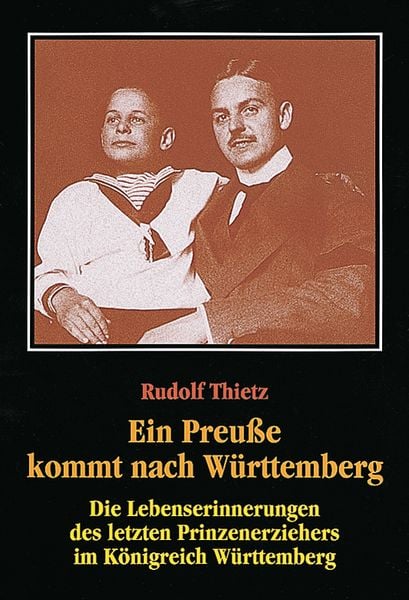 Produktbild: Ein Preu&szlig;e kommt nach W&uuml;rttemberg