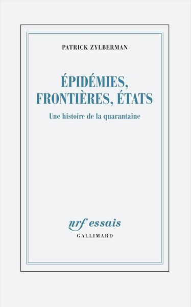 Produktbild: Epid&eacute;mies, fronti&egrave;res, Etats : une histoire de la quarantaine
