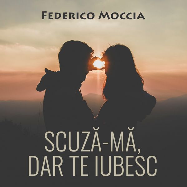 Produktbild: Scuză-mă, dar te iubesc