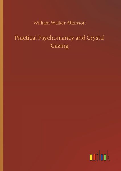 Produktbild: Practical Psychomancy and Crystal Gazing